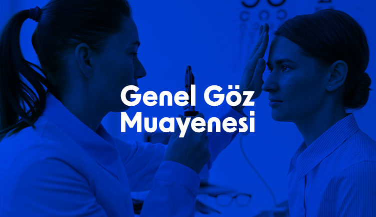 Genel Göz Muayenesi